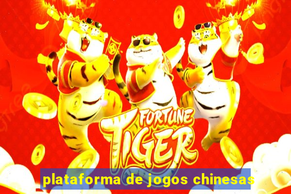 plataforma de jogos chinesas